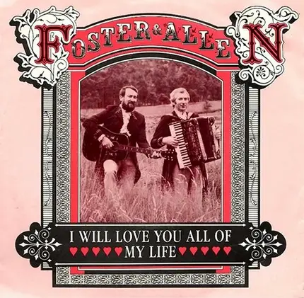 Foster & Allen - I Will Love You All My Life