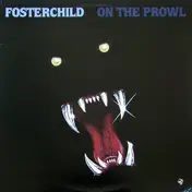 Fosterchild - On The Prowl