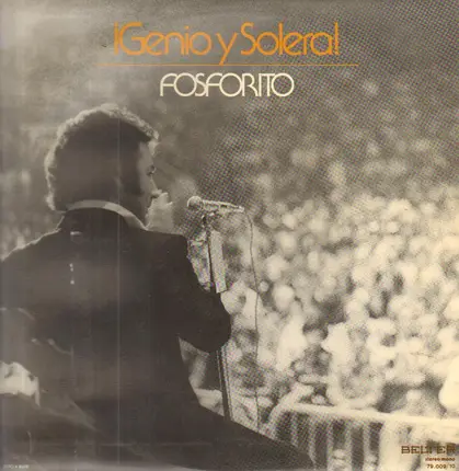 Fosforito - ¡Genio Y Solera!
