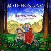 Fotheringay - Bruton Town