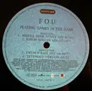 12inch Vinyl Single - Fou - Playing Games In The Dark
