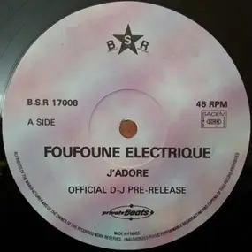 Foufoune Electrique - J'adore