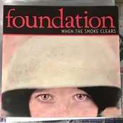 Foundation - When the Smoke Clears