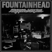 Fountainhead - Straight From The Source's Mouth