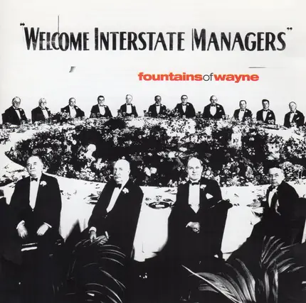 Fountains Of Wayne - Welcome Interstate Managers