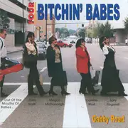 CD - Four Bitchin' Babes - Gabby Road