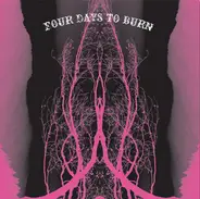 Four Days To Burn - Lieutenant / Casino Bitch