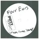 12inch Vinyl Single - Four Ears - When I Was Young - Promo