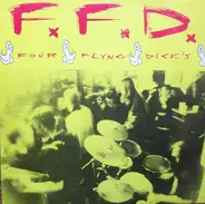 Four Flying Dicks - Four Flying Dick's