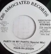 7inch Vinyl Single - Four-In-Legion - Party In My Pants