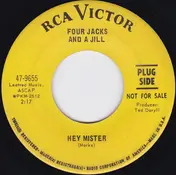 four jacks and a jill - Hey Mister / Sad Little Pidgeon
