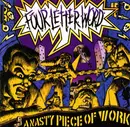 CD - Four Letter Word - A Nasty Piece Of Work