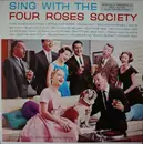 LP - Four Roses Society - Sing With The Four Roses Society