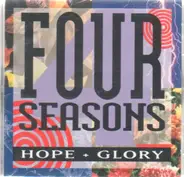 Four Seasons - Hope + Glory
