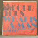 7inch Vinyl Single - Four Tops - What is a Man, Don't Bring Back Memories