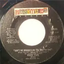 7inch Vinyl Single - Four Tops - Ain't No Woman (Like The One I've Got) / The Good Lord Knows