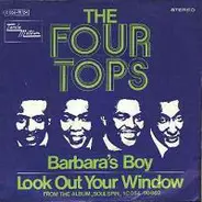 Four Tops - Barbara's Boy / Look Out Your Window