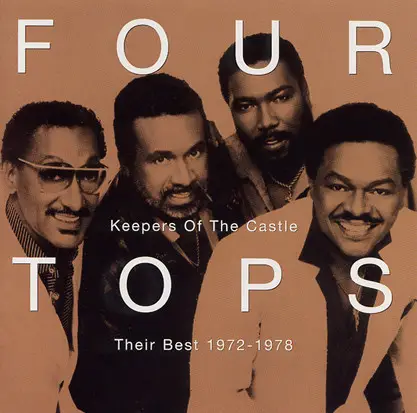 Four Tops - Keepers Of The Castle / Their Best 1972 To 1978