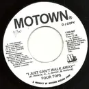 7inch Vinyl Single - Four Tops - I Just Can't Walk Away