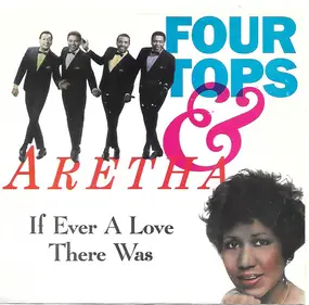 The Four Tops - If Ever A Love There Was / Indestructible