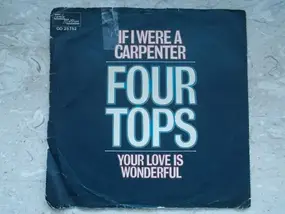 The Four Tops - If I Were A Carpenter / I'm In A Different Kind Of World