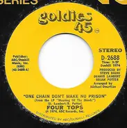 Four Tops - One Chain Don't Make No Prison / Sweet Understanding Love