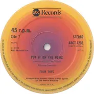 Four Tops - Put It On The News