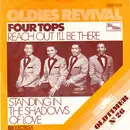 7inch Vinyl Single - Four Tops - Reach Out I'll Be There / Standing In The Shadows Of Love