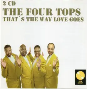 The Four Tops - That's The Way Love Goes