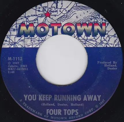 Four Tops - You Keep Running Away / If You Don't Want My Love