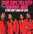 7inch Vinyl Single - Four Tops - You Keep Running Away