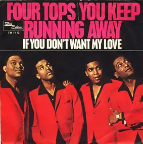 The Four Tops - You Keep Running Away