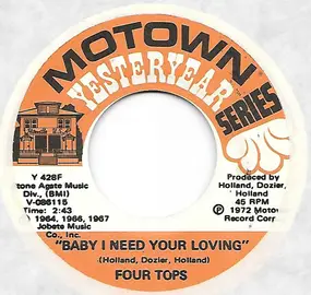 The Four Tops - Baby I Need Your Loving / Without The One You Love (Life's Not Worthwhile)