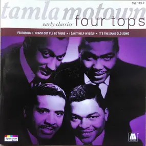 The Four Tops - Early Classics