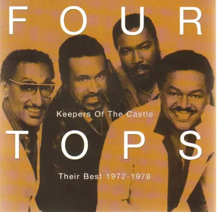 Four Tops - Keepers Of The Castle/Their Best 1972 To 1978