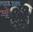 7inch Vinyl Single - Four Tops - I'm In A Different World