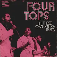 Four Tops - In These Changing Times