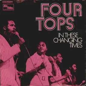The Four Tops - In These Changing Times