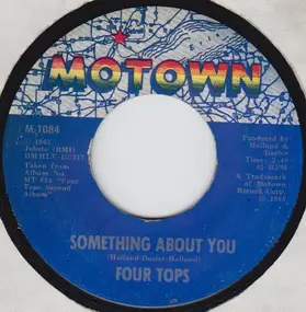 The Four Tops - Something About You