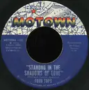 7inch Vinyl Single - Four Tops - Standing In The Shadows Of Love / Since You've Been Gone
