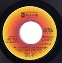 7inch Vinyl Single - Four Tops - We All Gotta Stick Together