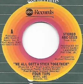 The Four Tops - We All Gotta Stick Together