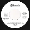 7inch Vinyl Single - Four Tops - The Show Must Go On