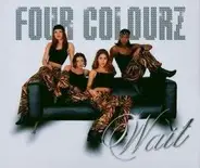 Four Colourz - Wait