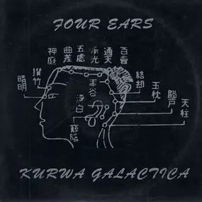 four ears - Kurwa Galactica