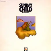 Four For Jazz - Sunday Child