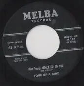 Four Of A Kind - (Our Song) Dedicated To You / (I'm Gonna) Hock My Heart