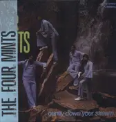The Four Mints - GENTLY DOWN YOUR STREAM