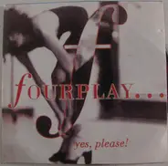 Fourplay - Yes, Please!