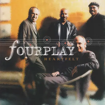 Fourplay - Heartfelt